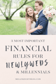 Financial Rules For Newlyweds Millennials Megan Kelsey Blog.001